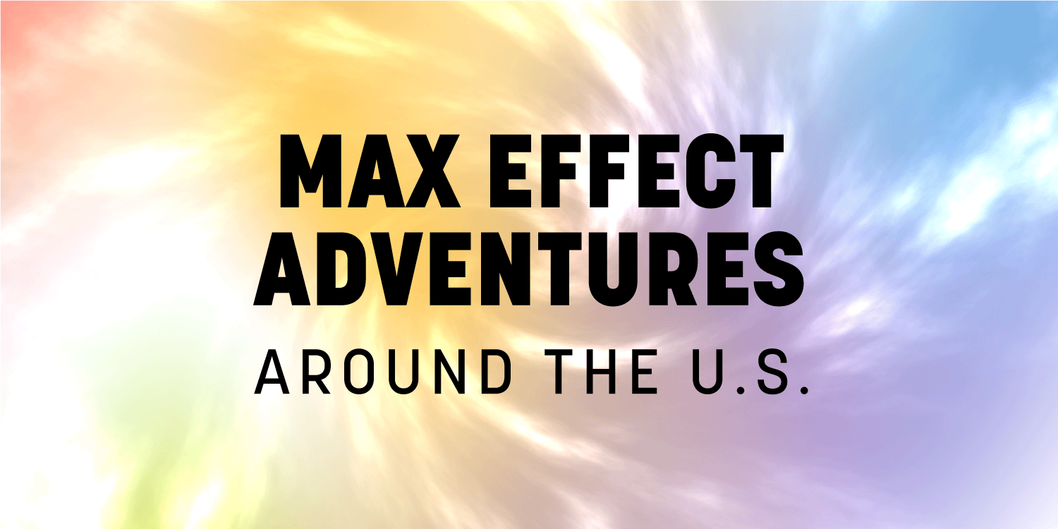 Max Effects Adventures